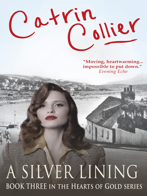 Title details for A Silver Lining by Catrin Collier - Available